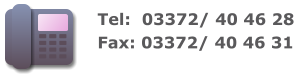 Tel:  03372/ 40 46 28 Fax: 03372/ 40 46 31