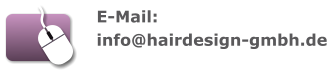 E-Mail:  info@hairdesign-gmbh.de